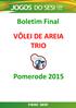 Boletim Final VÔLEI DE AREIA TRIO