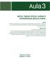 Aula 3 DIETA, TABUS, RITOS, CURAS E DIVERSIDADE BIOCULTURAL. Renato R. Hilário Stephen F. Ferrari