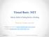 Visual Basic.NET. Menus, Built-in Dialog Boxes e Printing. Professor: Danilo Giacobo