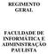 REGIMENTO GERAL FACULDADE DE INFORMÁTICA E ADMINISTRAÇÃO PAULISTA