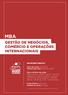 MBA GESTÃO DE NEGÓCIOS, COMÉRCIO E OPERAÇÕES INTERNACIONAIS INSCRIÇÕES ABERTAS: Início das aulas: 14/08/2017 Término das aulas: Dezembro/2018