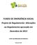 FUNDO DE EMERGÊNCIA SOCIAL Projeto de Regulamento- Alterações ao Regulamento aprovado em Dezembro de 2013