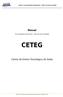 Manual Funcionalidade Complementar - Editor de texto do Moodle Manual. Funcionalidade Complementar - Editor de texto do Moodle CETEG