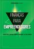 Finanças - O essencial que o empreendedor precisa saber:... 3 Conceitos básicos... 3 Desembolsos... 3 Gastos... 3 Custos... 3 Despesas...