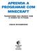 Aprenda a Programar com Minecraft