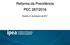 Reforma da Previdência: Análise da PEC Reforma da Previdência PEC 287/2016. Brasília, 21 de fevereiro de 2017