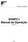 MANUAL DO USUÁRIO. SVMPC1 Manual de Operação Ver 1.0