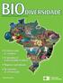 O imenso valor da natureza O tamanho da biodiversidade brasileira Negócios sustentáveis Os caminhos da conservação