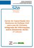 Curso de Capacitação dos Gestores de Defesa Civil para uso do Sistema Integrado de Informações sobre Desastres (S2iD) 2ª edição