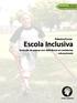 Para sua Escola/Universidade. Palestra/Curso. Escola Inclusiva. (inserção da pessoa com deficiência em ambientes educacionais)