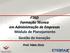 FTAD Formação Técnica em Administração de Empresas Módulo de Planejamento Gestão da Inovação. Prof. Fábio Diniz