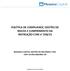 POLÍTICA DE COMPLIANCE, GESTÃO DE RISCOS E CUMPRIMENTO DA INSTRUÇÃO CVM n 558/15