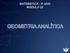 MATEMÁTICA - 3 o ANO MÓDULO 22 GEOMETRIA ANALÍTICA