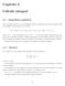 x 2 a 2 + y2 c 2 = 1, b 2 + z2 Esta superfície é simétrica relativamente a cada um dos planos coordenados e relativamente