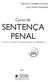 Fabrício Castagna Lunardi Luiz Otávio Rezende. Curso de SENTENÇA PENAL Técnica Prática Desenvolvimento de habilidades