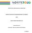 CONCURSO PARA APRESENTAÇÃO DE CANDIDATURAS SISTEMA DE INCENTIVOS AO EMPREENDEDORISMO E AO EMPREGO (SI2E) AVISO N.º NORTE-NORTE-M