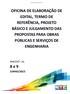 OFICINA DE ELABORAÇÃO DE EDITAL, TERMO DE REFERÊNCIA, PROJETO BÁSICO E JULGAMENTO DAS PROPOSTAS PARA OBRAS PÚBLICAS E SERVIÇOS DE ENGENHARIA