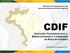 CDIF. Comissão Permanente para o Desenvolvimento e a Integração da Faixa de Fronteira