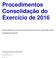 Procedimentos Consolidação do Exercício de 2016