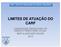 LIMITES DE ATUAÇÃO DO CARF CONGRESSO BRASILEIRO DE DIREITO TRIBUTÁRIO ATUAL IBDT/AJUFE/DEF-FDUSP 2012