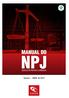 2012/2013 MANUAL DO NPJ NÚCLEO DE PRÁTICA JURÍDICAS. Versão I - ABRIL de 2013