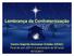Lembrança da Confraternização. Centro Espírita Alvorecer Cristão (CEAC) Final de ano (2011) e aniversário de 30 anos 16/12/2011