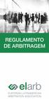 Regulamento de Arbitragem da ELArb ÍNDICE