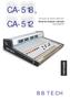 CA-518, CA-512 BB TECH. Manual de Instalação e Operação Versão 2.0 Maio de Console de Áudio Modular