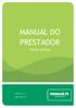 MANUAL DO PRESTADOR. Pessoa Jurídica VERSÃO MAN-GERP-01