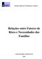 Relações entre Fatores de Risco e Necessidades das Famílias