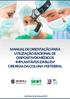 MANUAL DE ORIENTAÇÃO PARA UTILIZAÇÃO RACIONAL DE DISPOSITIVOS MÉDICOS IMPLANTÁVEIS (DMIs) EM CIRURGIA DA COLUNA VERTEBRAL