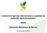 A economia agrícola internacional e a questão da expansão agrícola brasileira ABAG. Alexandre Mendonça de Barros