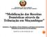 Mobilização das Receitas Domésticas através da Tributação em Moçambique