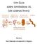 Um Guia sobre Amiloidose AL (de cadeias leves) Autores: Ravi Mareedu e Raymond Q. Migrino