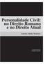 Personalidade Civil: no Direito Romano e no Direito Atual