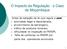 O Impacto da Regulação - o Caso de Moçambique