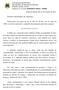 ESTADO DE RONDÔNIA MUNICÍPIO DE ROLIM DE MOURA PODER LEGISLATIVO Gabinete do Vereador ROBERTO DINIZ - PMDB. Preclaros representantes dos munícipes,