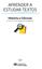 APRENDER A ESTUDAR TEXTOS. História e Ciências no 4º e no 5º ano do Ensino Fundamental