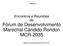 ANEXO-II. Encontros e Reuniões do Fórum de Desenvolvimento Marechal Cândido Rondon MCR-2035