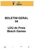 BOLETIM GERAL 04. LDU de Praia Beach Games