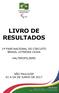 LIVRO DE RESULTADOS 1ª FASE NACIONAL DO CIRCUITO BRASIL LOTERIAS CAIXA HALTEROFILISMO