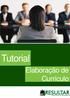 Tutorial. Elaboração de Currículo