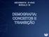 GEOGRAFIA - 2 o ANO MÓDULO 16 DEMOGRAFIA: CONCEITOS E TRANSIÇÃO