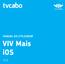 VIV Mais ios MANUAL DO UTILIZADOR V1.0. Confidencial Propriedade da TVCABO. Todos os direitos reservados.