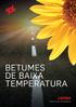 BETUMES DE BAIXA TEMPERATURA