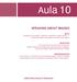 Aula 10. META Consolidar as expressões, vocabulário, collocations, Phrasal Verbs etc. o conteúdo aprendido em expressão oral através das imagens.