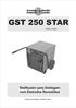 GST 250 STAR. Retificador para Soldagem com Eletrodos Revestidos CÓDIGO : MANUAL DO USUÁRIO / PARTES E PEÇAS
