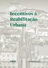 V I EW P OI N T INCENTIVOS À REABILITAÇÃO URBANA