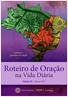 Cultivar e guardar a criação. Gn 2, 15. Roteiro de Oração. na Vida Diária