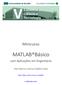 Minicurso. MATLAB Básico. com Aplicações em Engenharia. Prof. Marcus Vinícius Chaffim Costa.